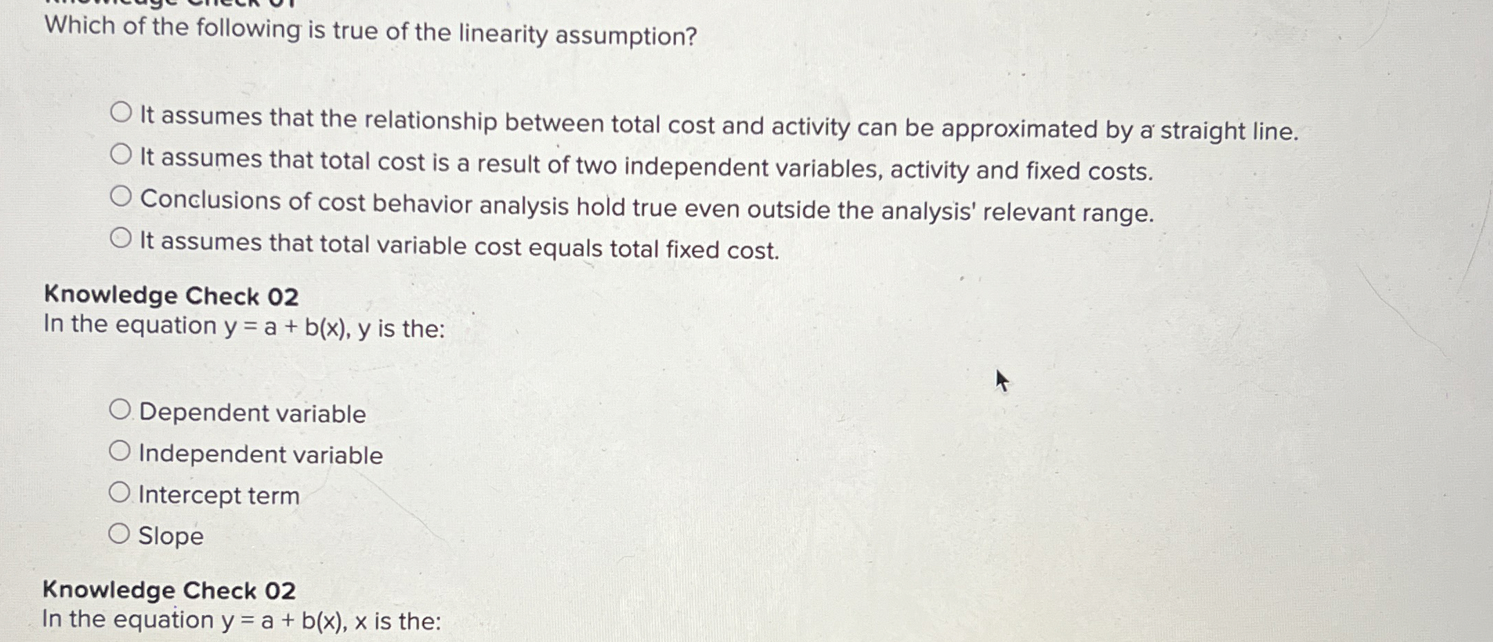 Which of the following is true of the linearity