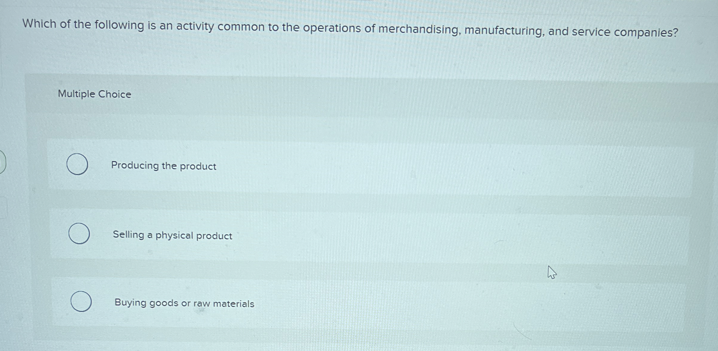 Which of the following is an activity common to