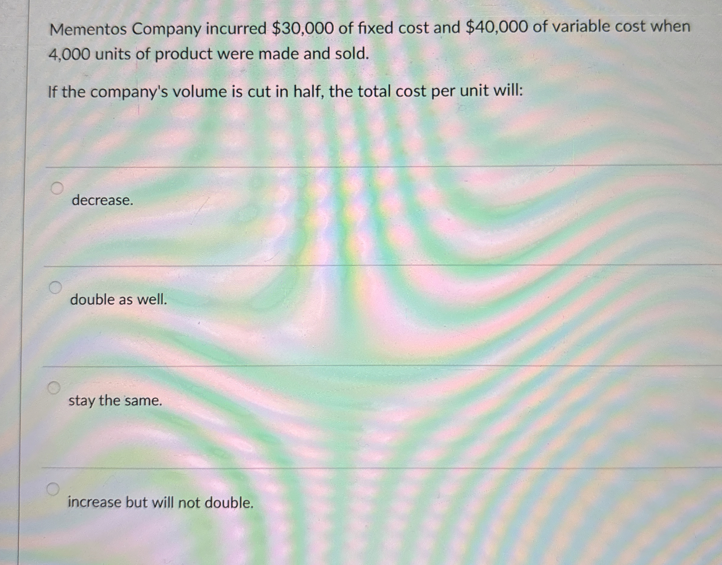 Mementos Company incurred $ 3 0 , 0 0 0 of fixed