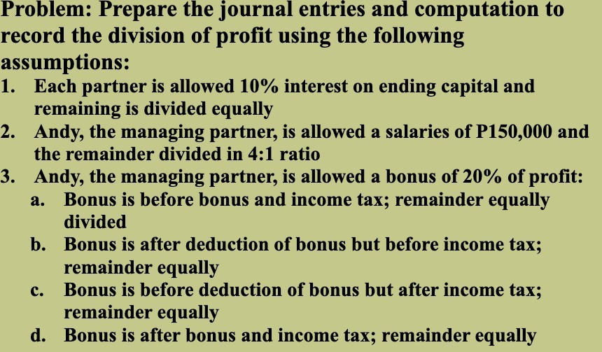 Problem: Prepare the journal entries and