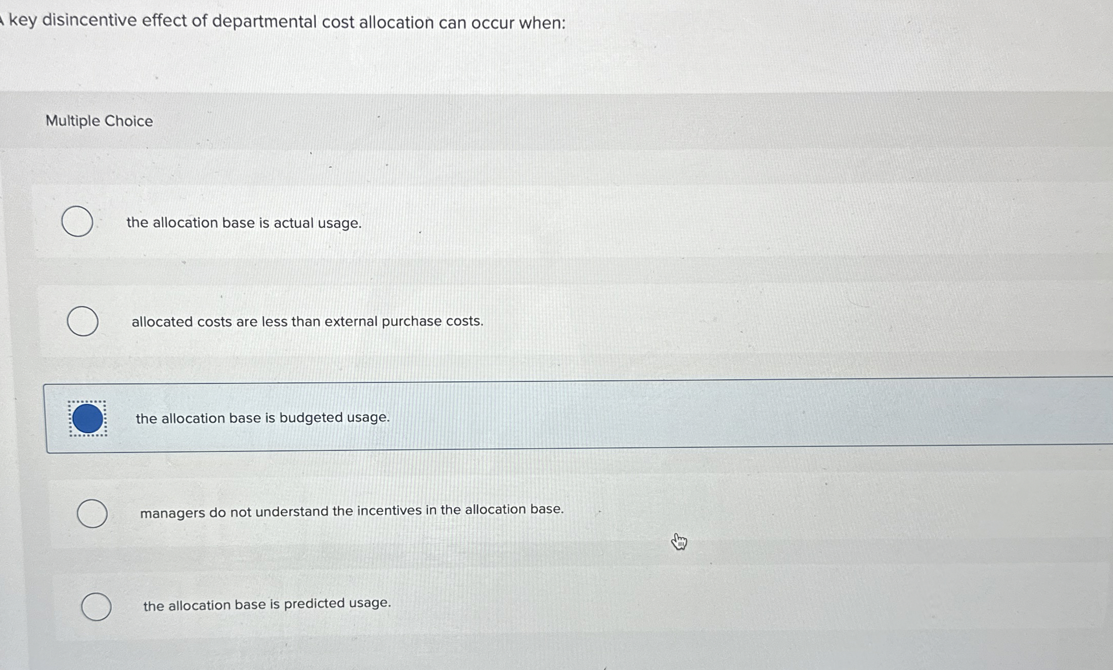 A kkey disincentive effect of departmental cost