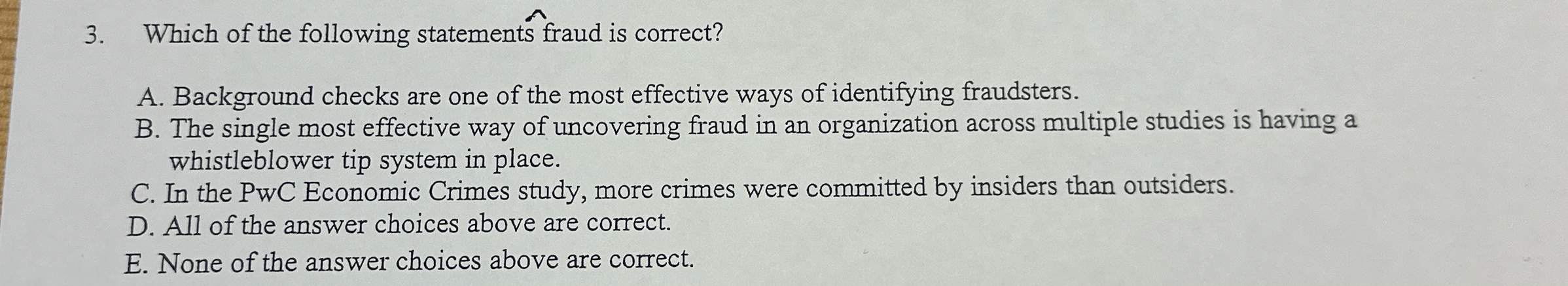 Which of the following statements fraud is