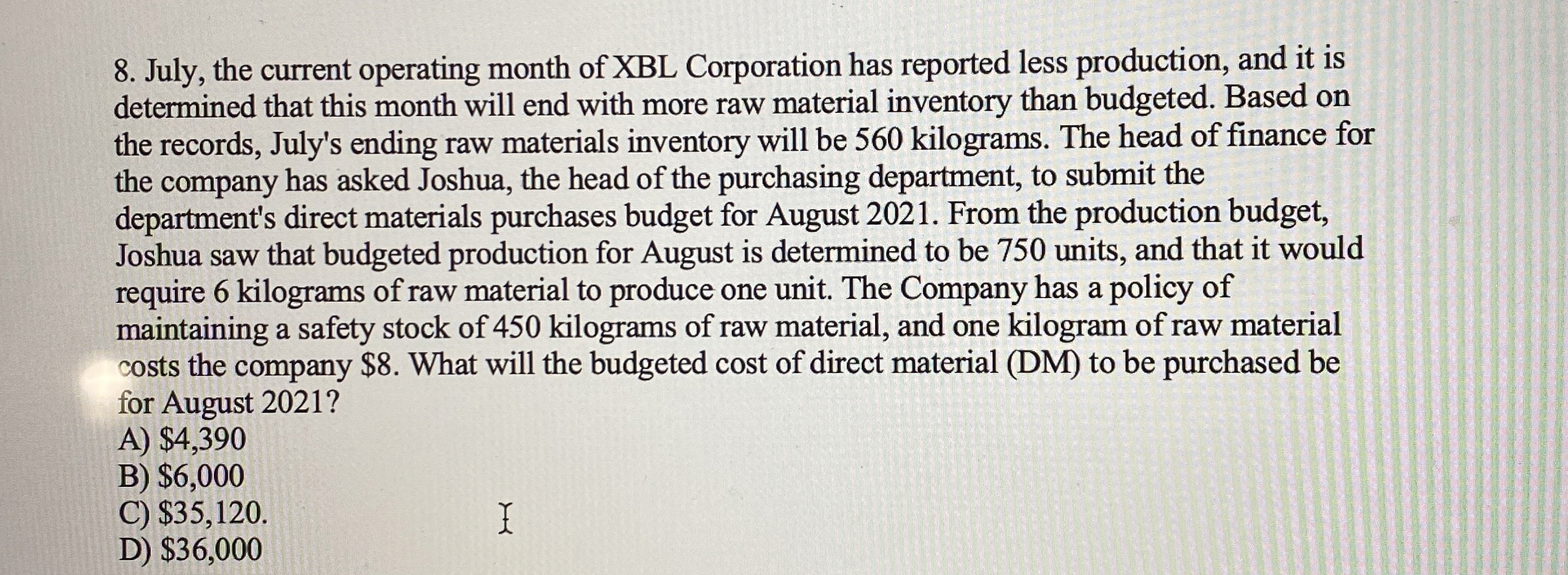 July, the current operating month of XBL