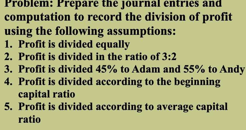 Problem: Prepare the journal entries and