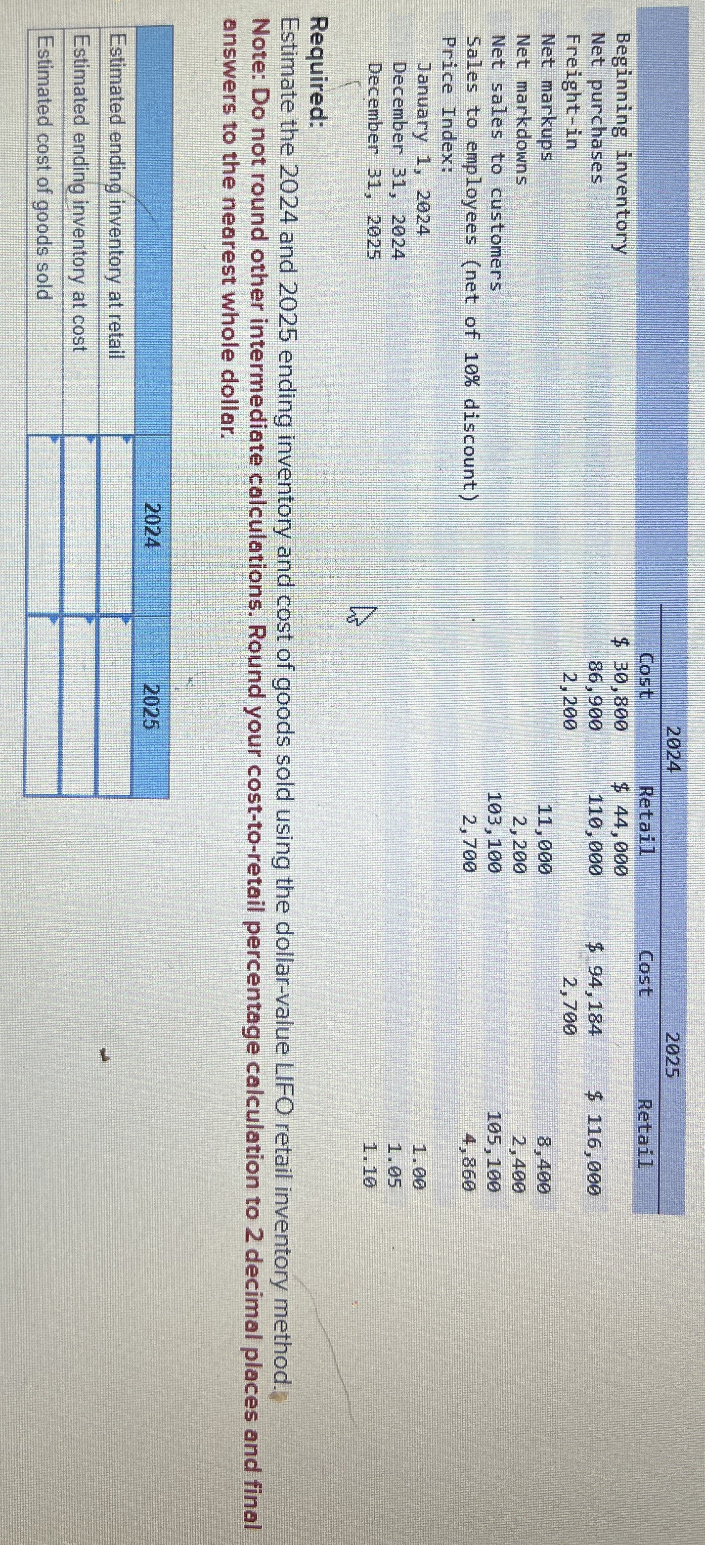 Required: Estimate the 2 0 2 4 and 2 0 2 5 ending