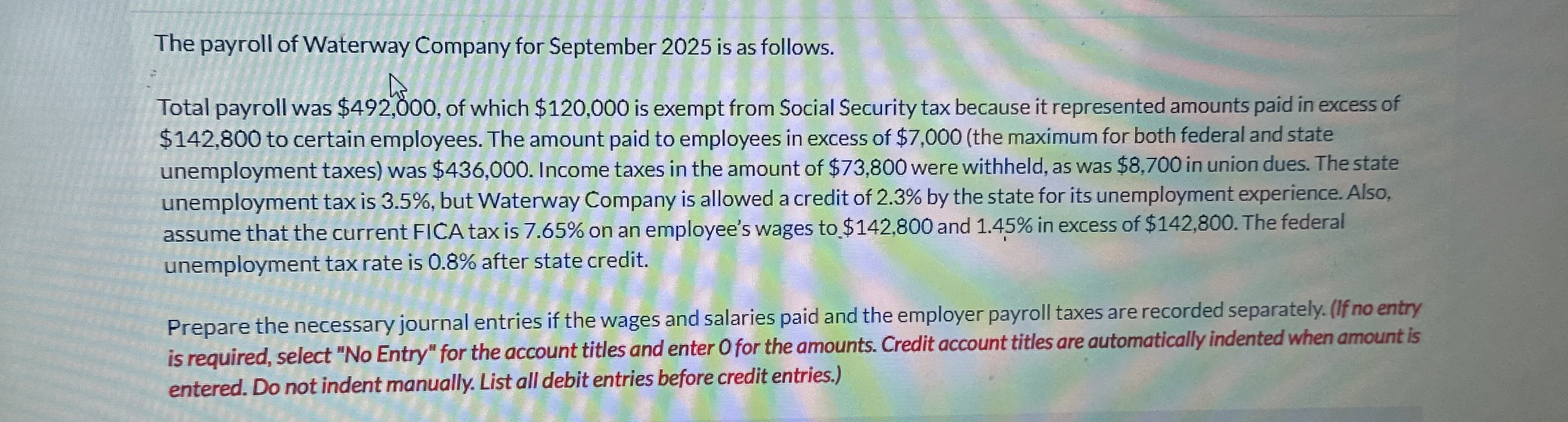 The payroll of Waterway Company for September 2 0