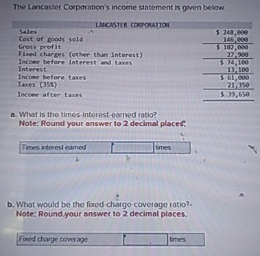 How to solve The Lancaster Corporation's income