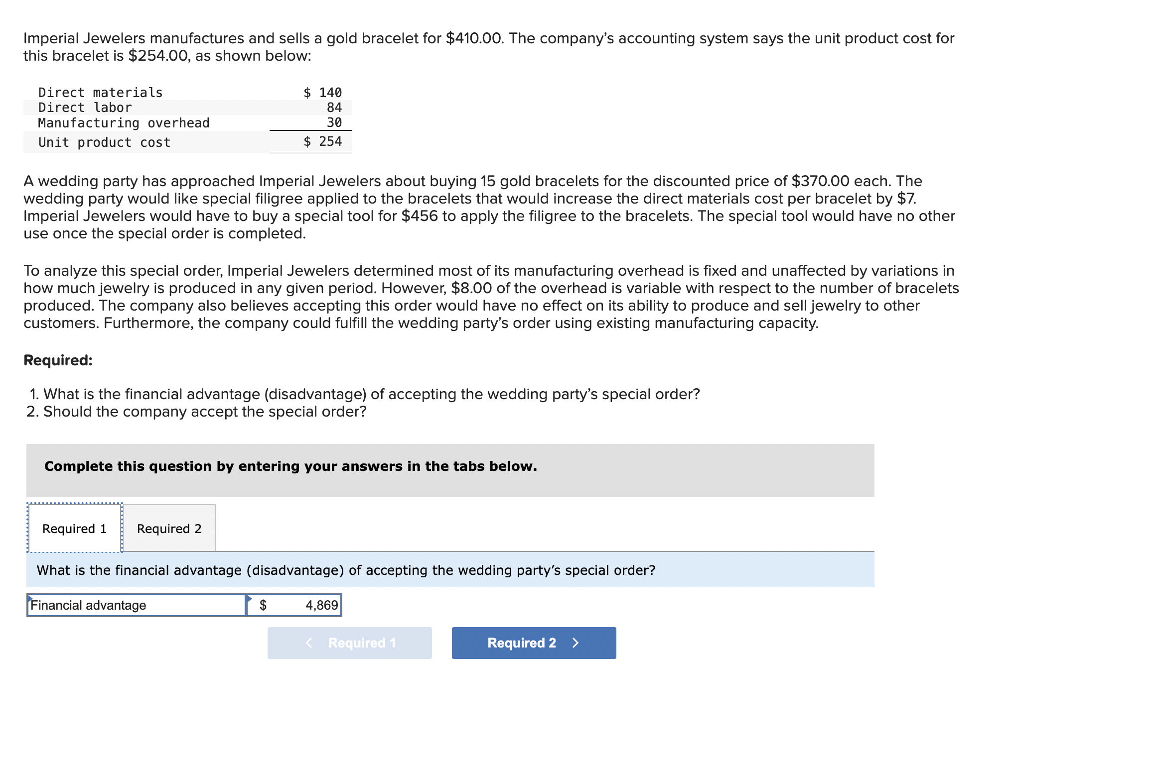 Imperial Jewelers manufactures and sells a gold
