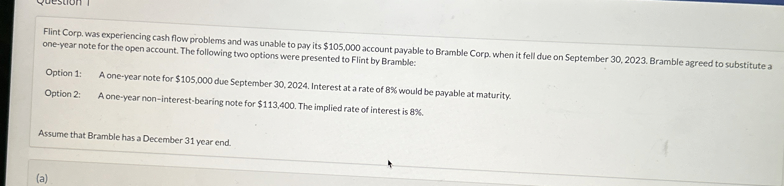 Flint Corp. was experiencing cash flow problems
