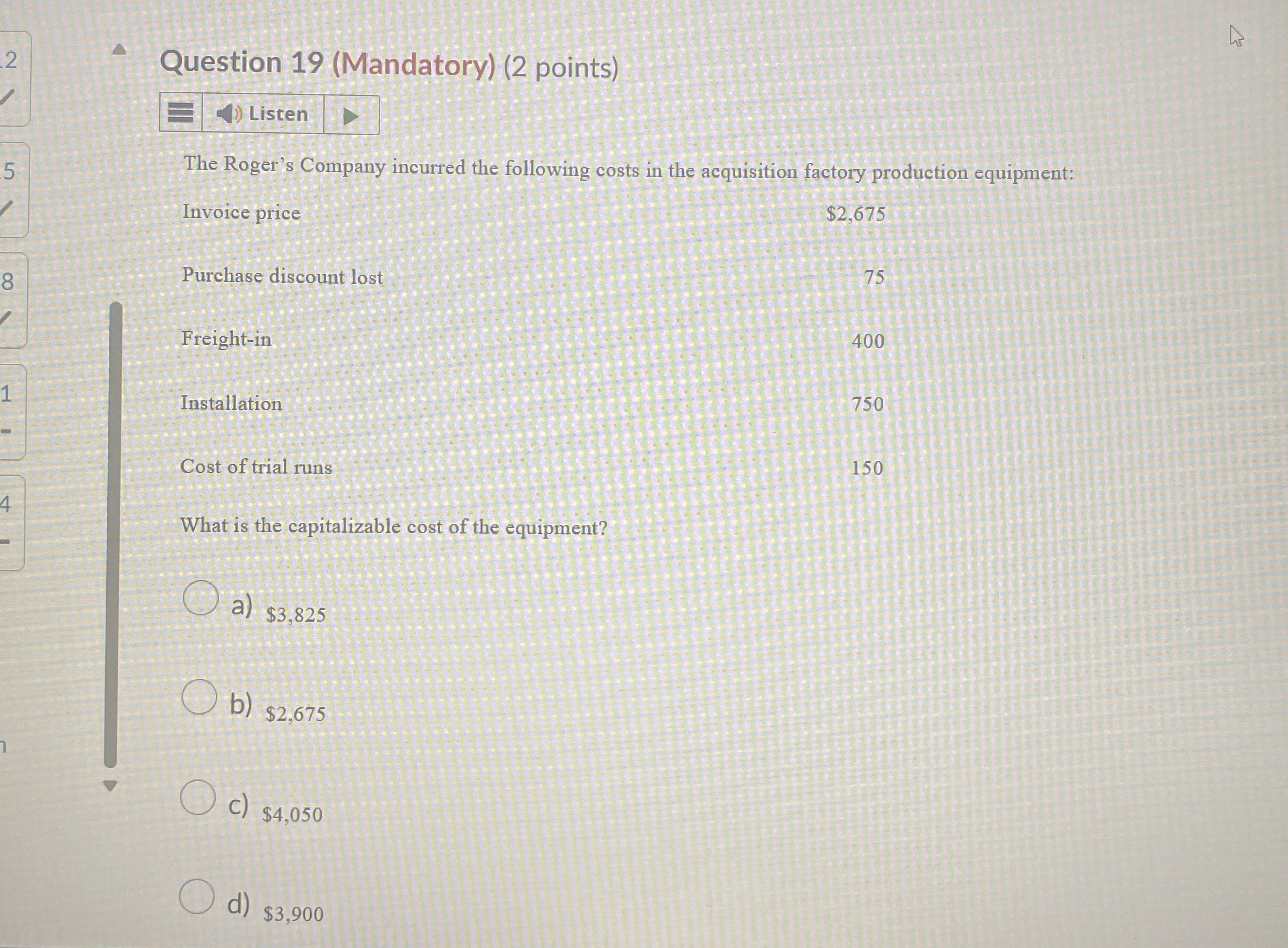 2 Question 1 9 ( Mandatory ) ( 2 points ) Listen