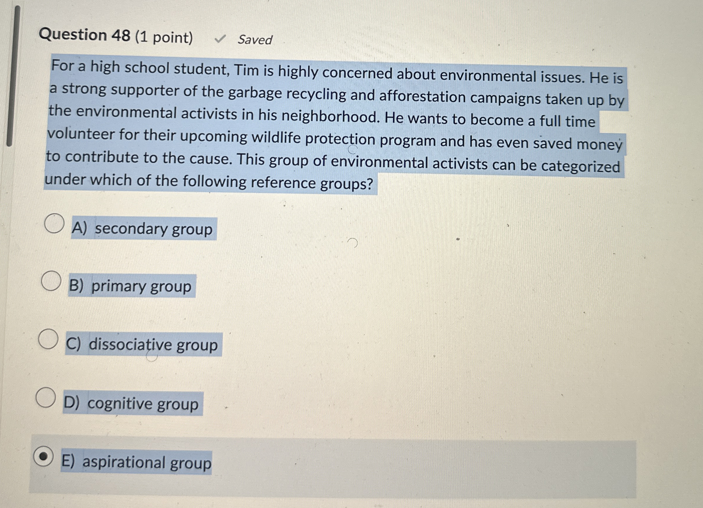 Question 4 8 ( 1 point ) Saved For a high school
