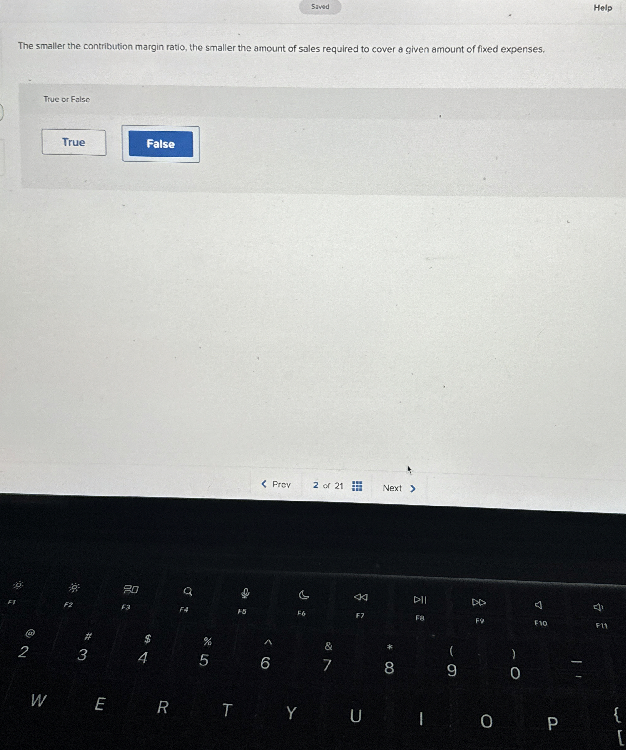 Help The smaller the contribution margin ratio,
