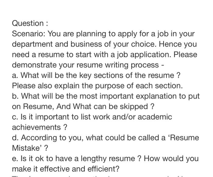 3 Question : Scenario: You are planning to apply