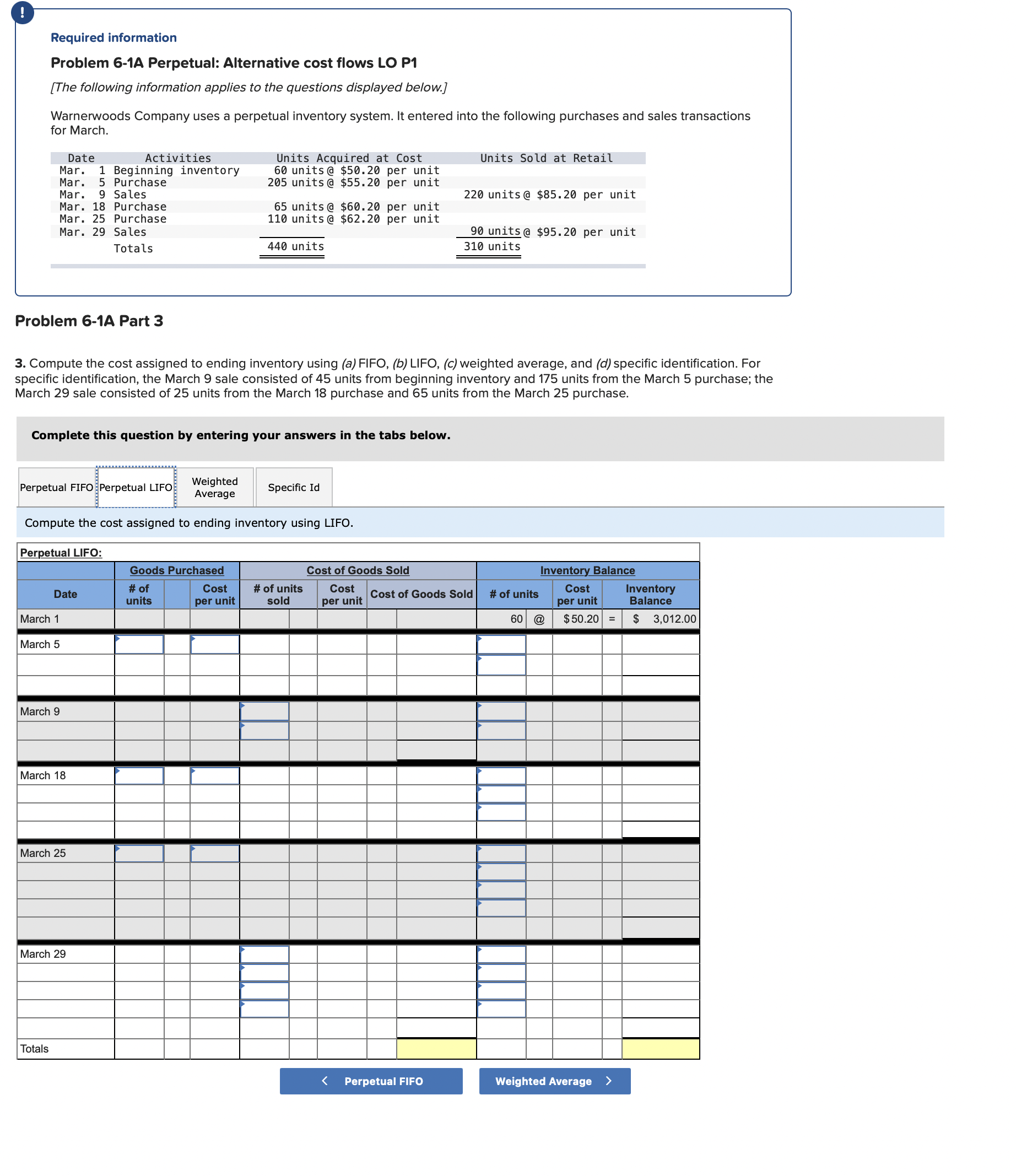 Required information Problem 6-1A Perpetual: