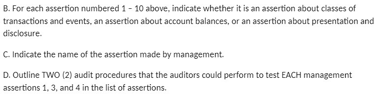 B. For each assertion numbered 1 10 above,