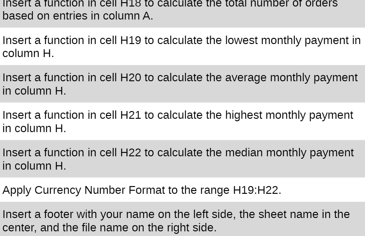 Insert a function in cell H18 to calculate the