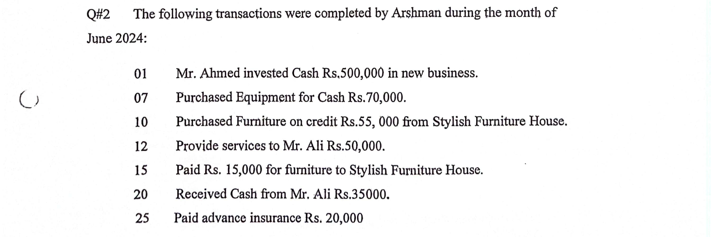 Q \ # 2 The following transactions were completed