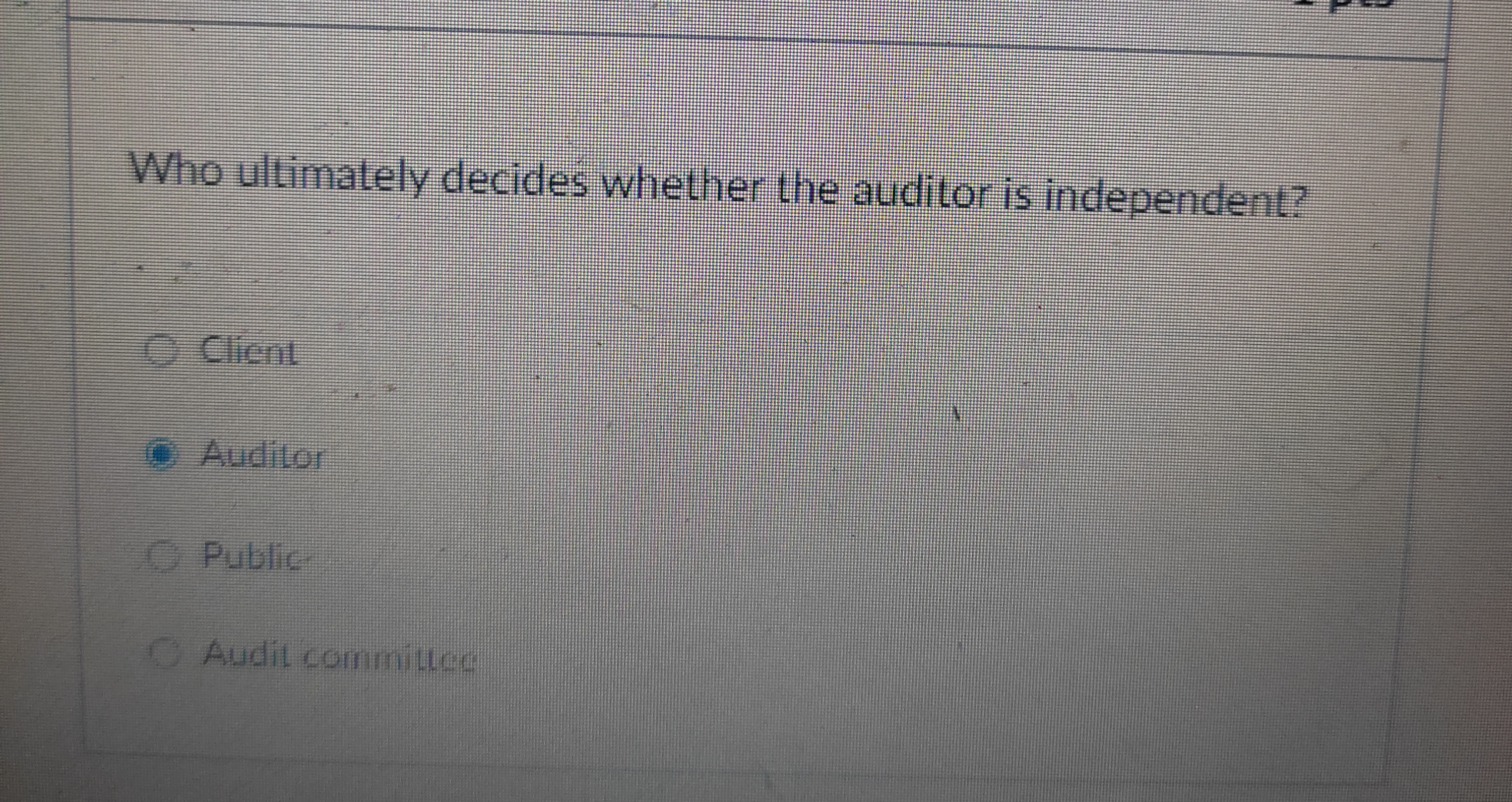 35- Who ultimately decides whether the auditor is