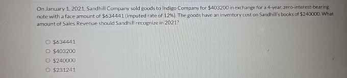 On January 1 , 2 0 2 1 , Sandhill Company sold