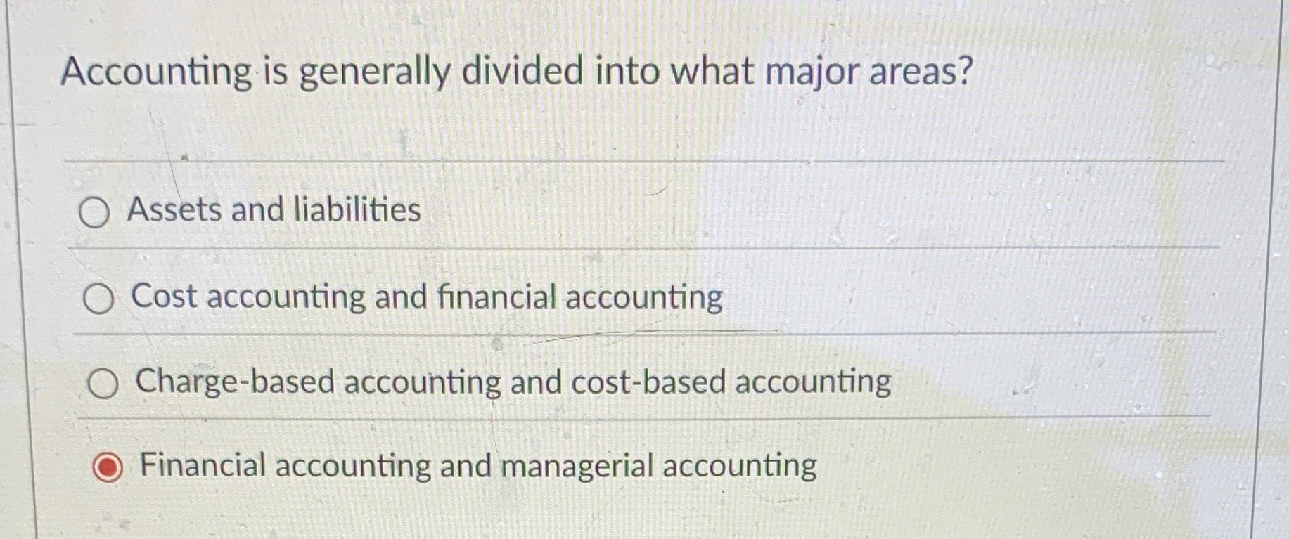 Accounting is generally divided into what major