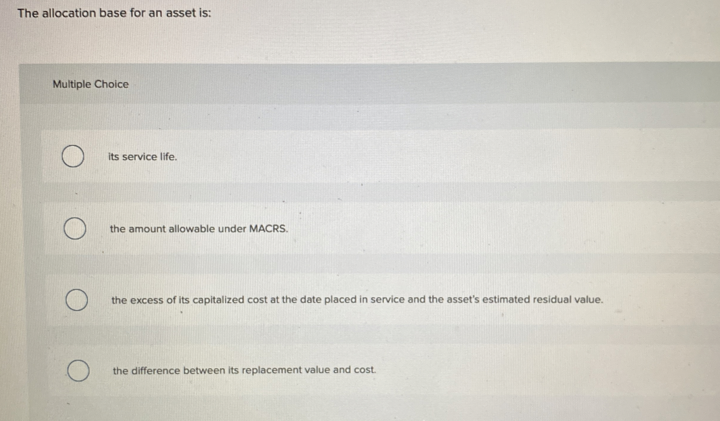 The allocation base for an asset is: Multiple