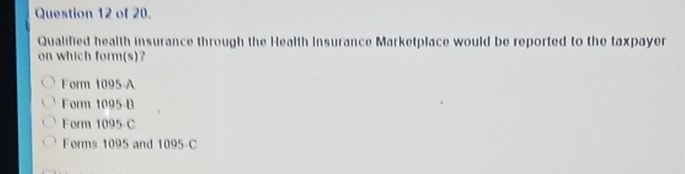 Question 1 2 of 2 0 . Qualifed health insurance