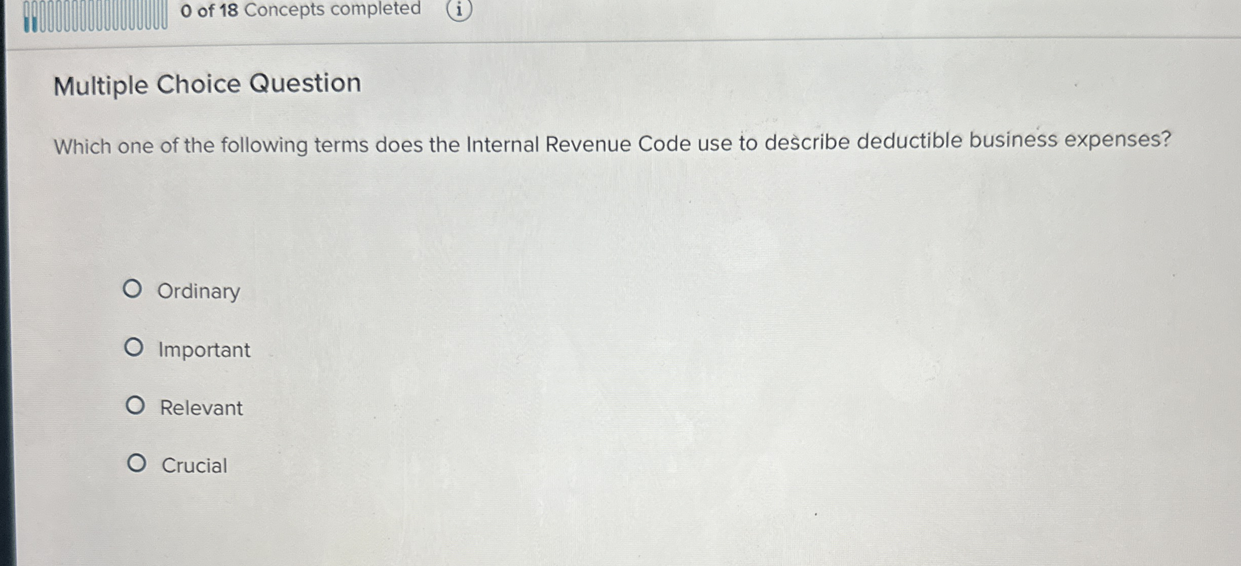 0 of 1 8 Concepts completed Multiple Choice