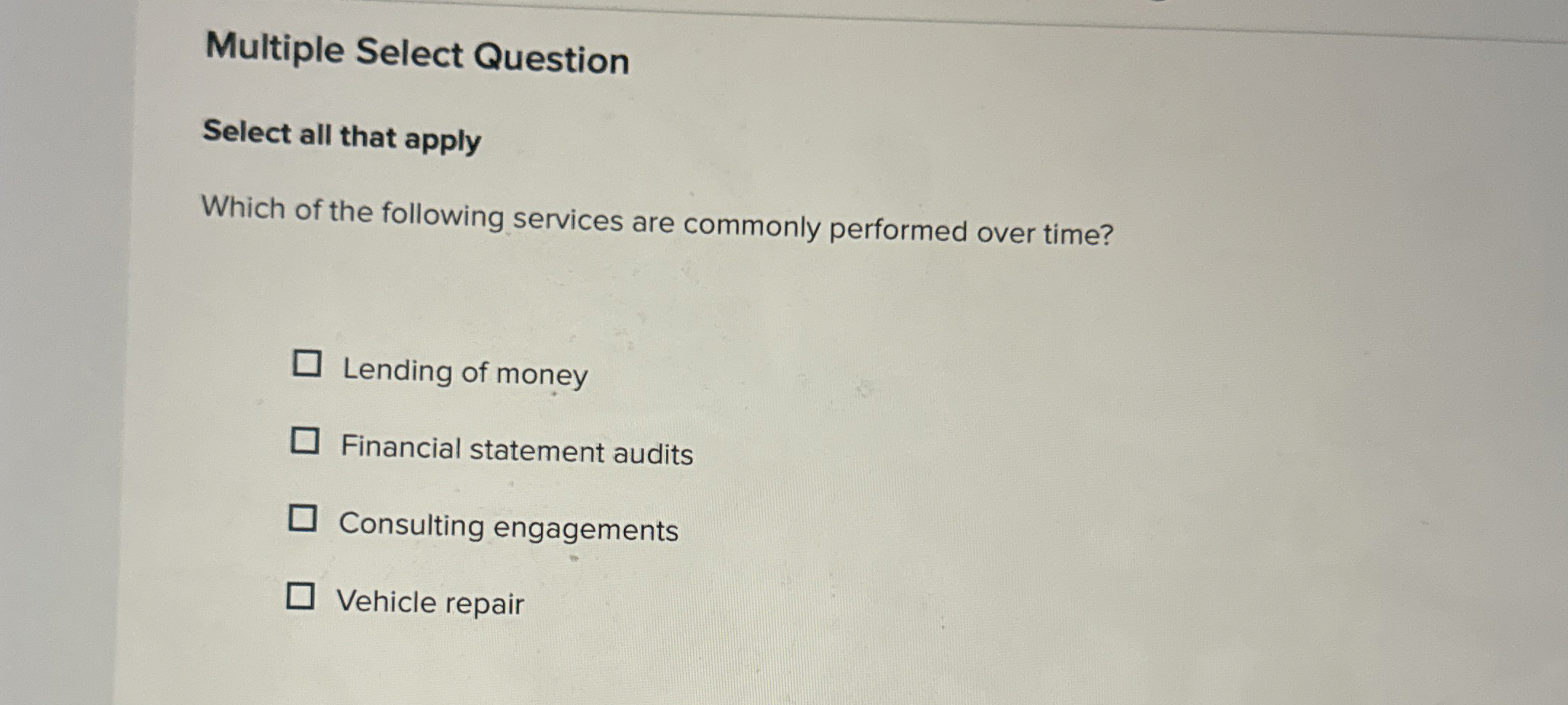 Multiple Select Question Select all that apply