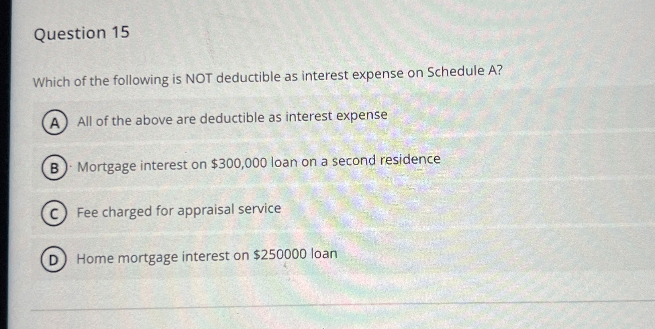 Question 1 5 Which of the following is NOT