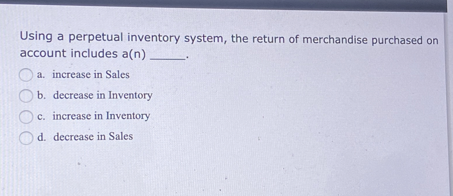 Using a perpetual inventory system, the return of