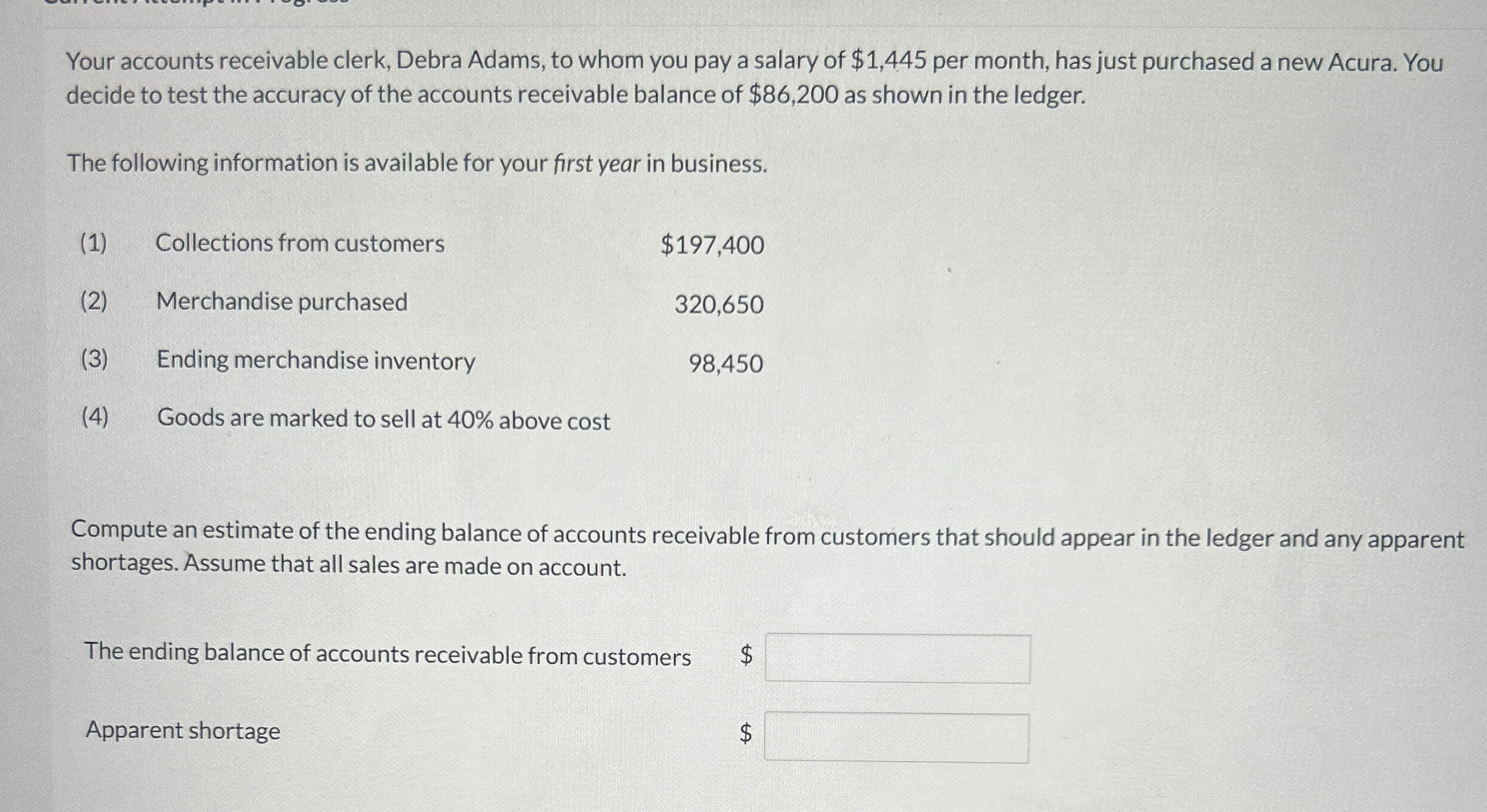 Your accounts receivable clerk, Debra Adams, to
