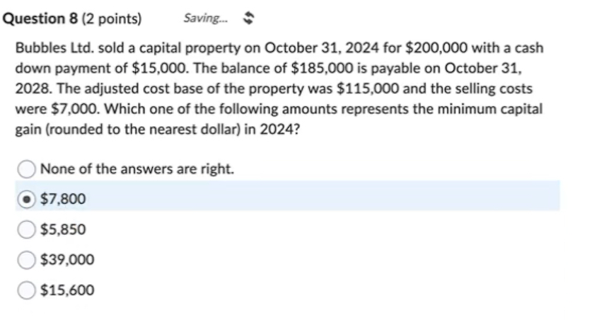 Question 8 ( 2 points ) Saving... Bubbles Ltd .