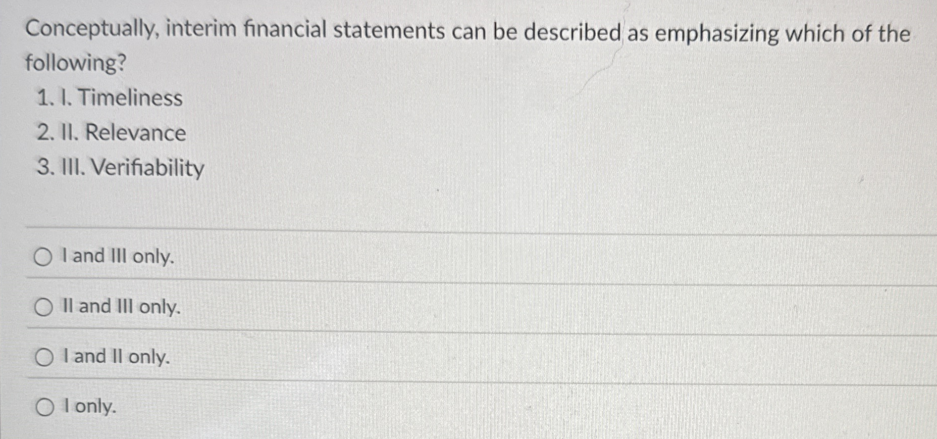 Conceptually, interim financial statements can be