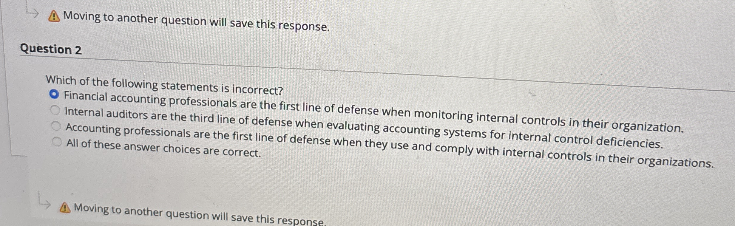 Moving to another question will save this