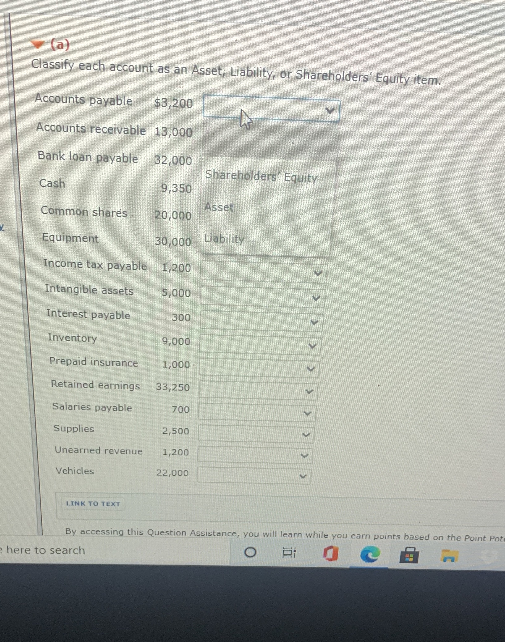 (a) Classify each account as an Asset, Liability,