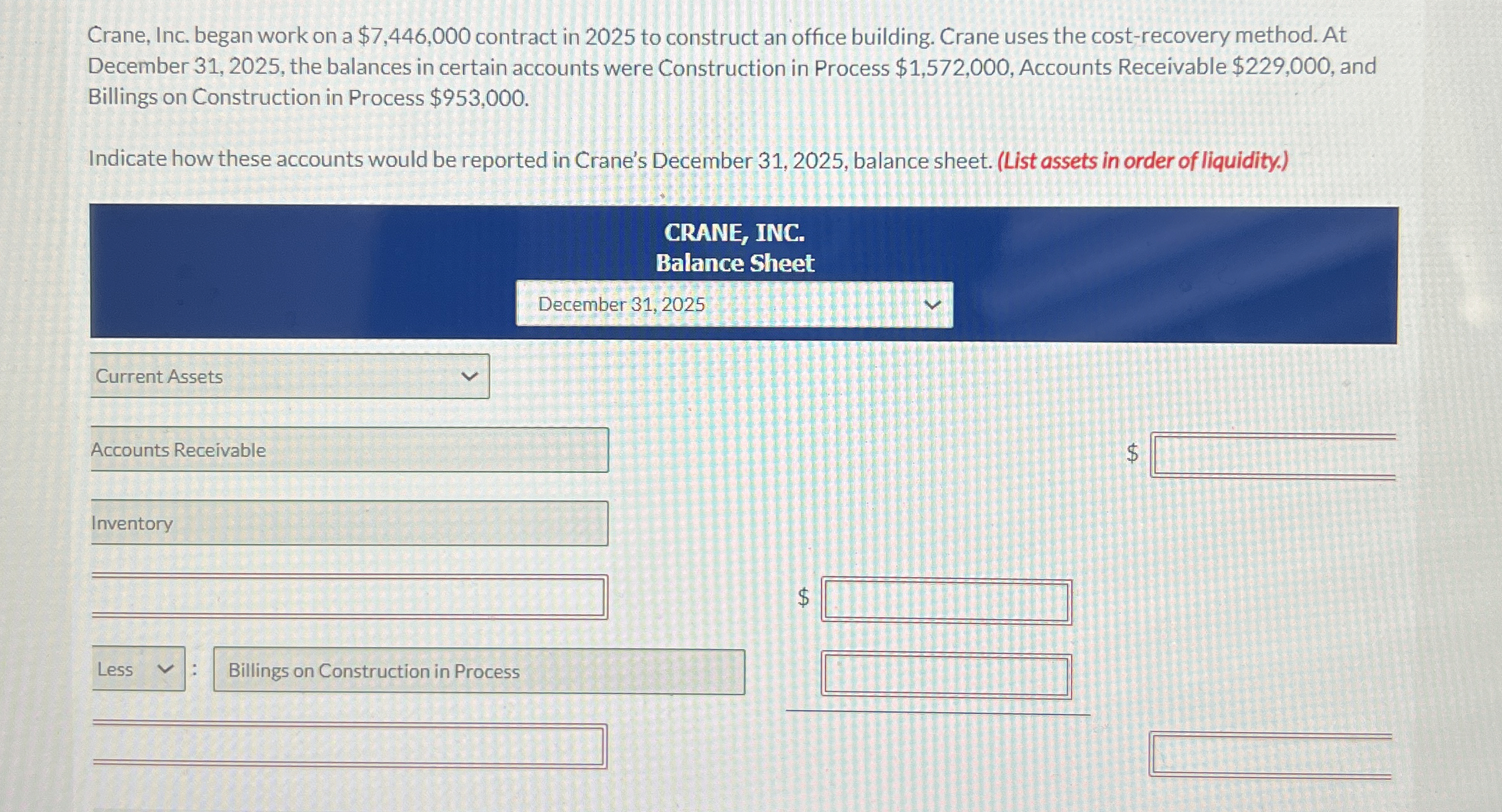 Crane, Inc. began work on a $ 7 , 4 4 6 , 0 0 0