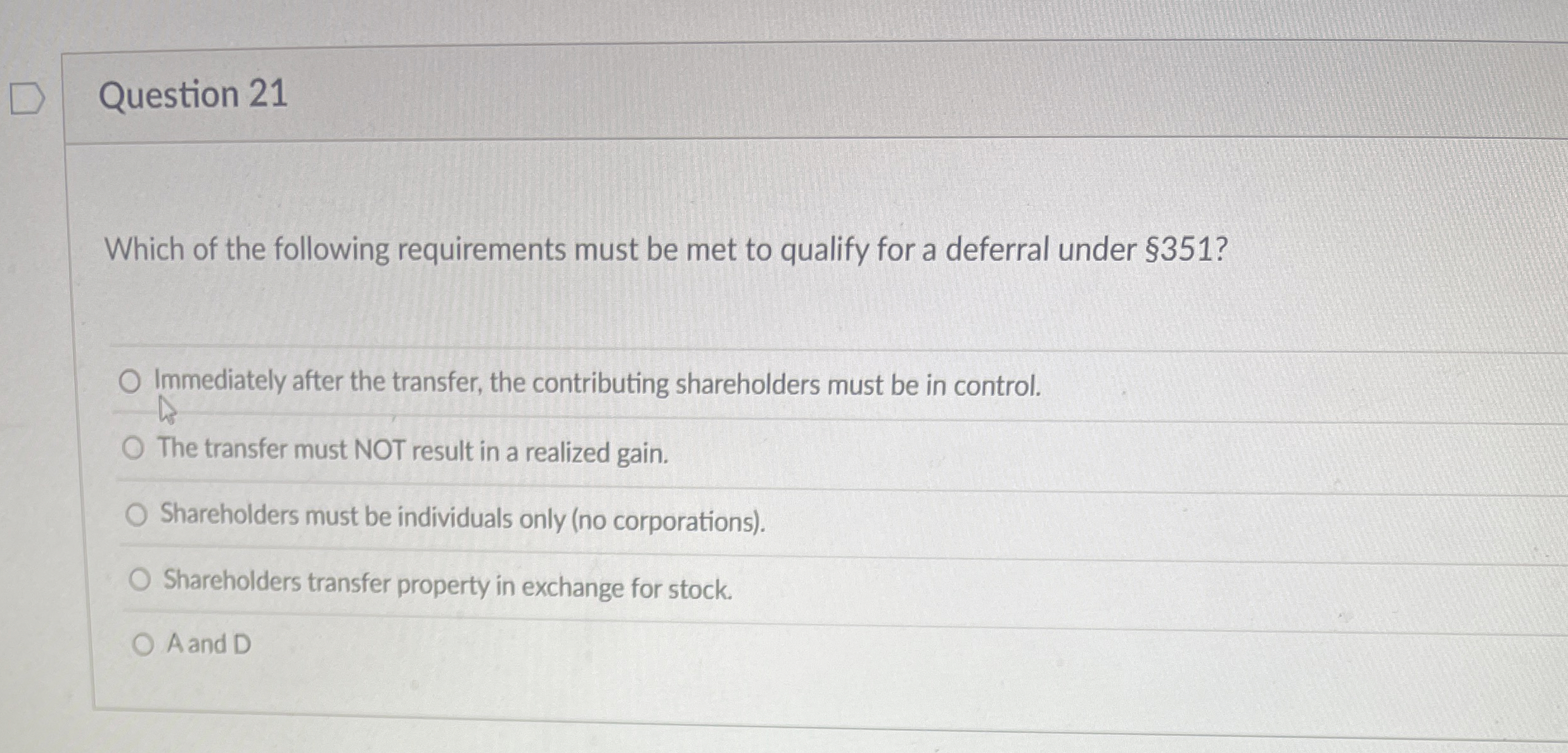 Question 2 1 Which of the following requirements