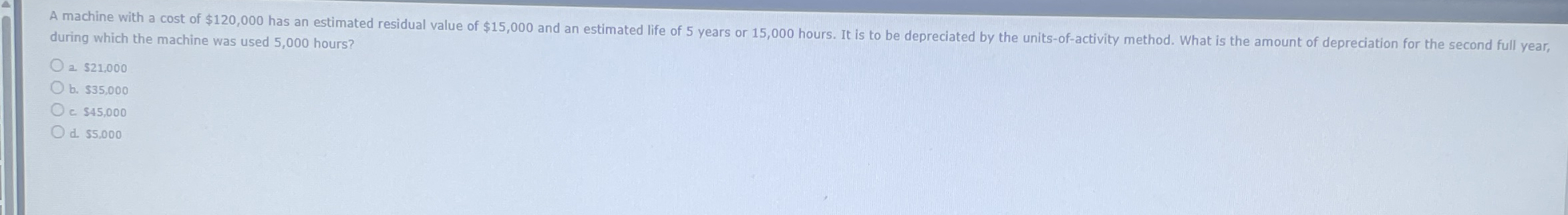 during which the machine was used 5 , 0 0 0