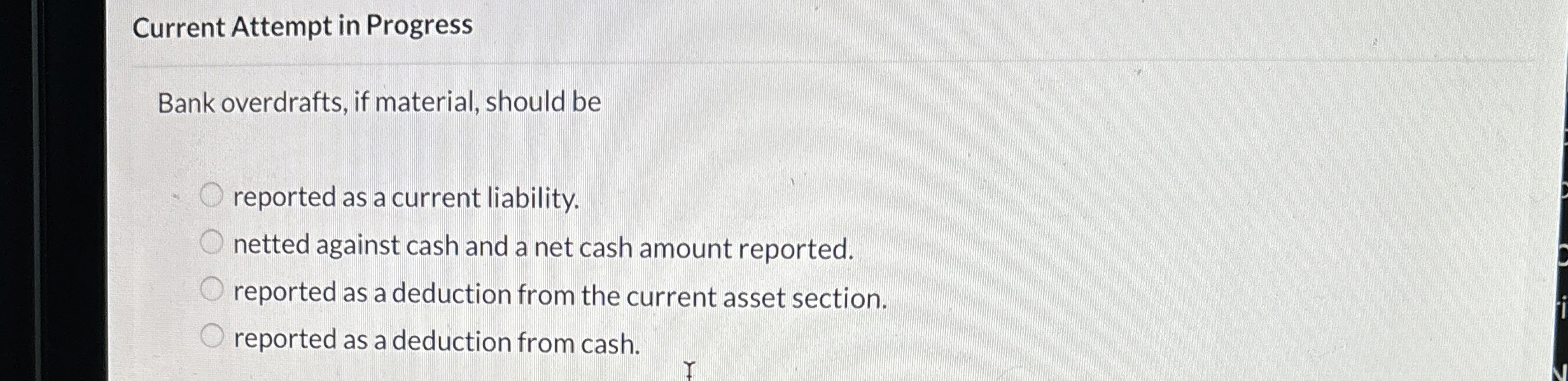 Current Attempt in Progress Bank overdrafts, if