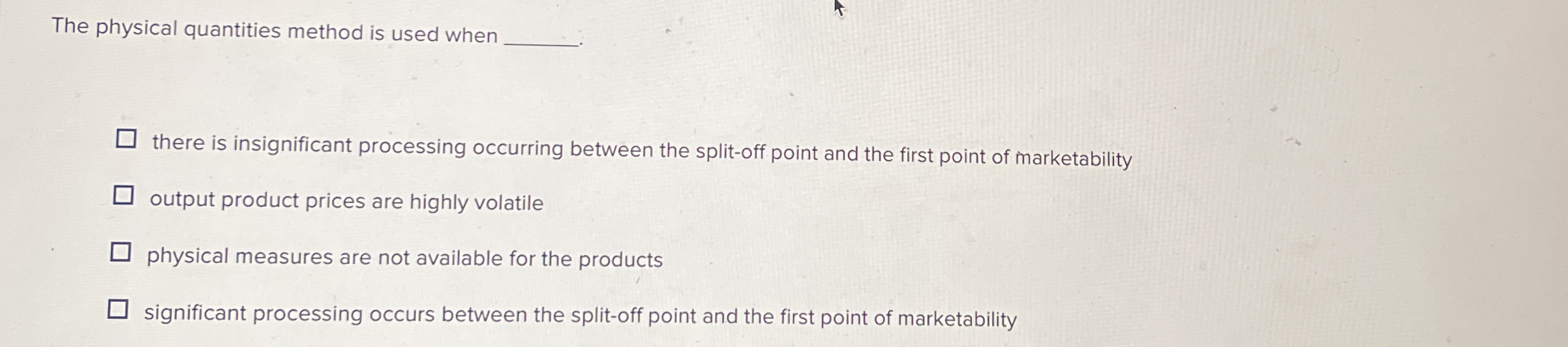 The physical quantities method is used when there