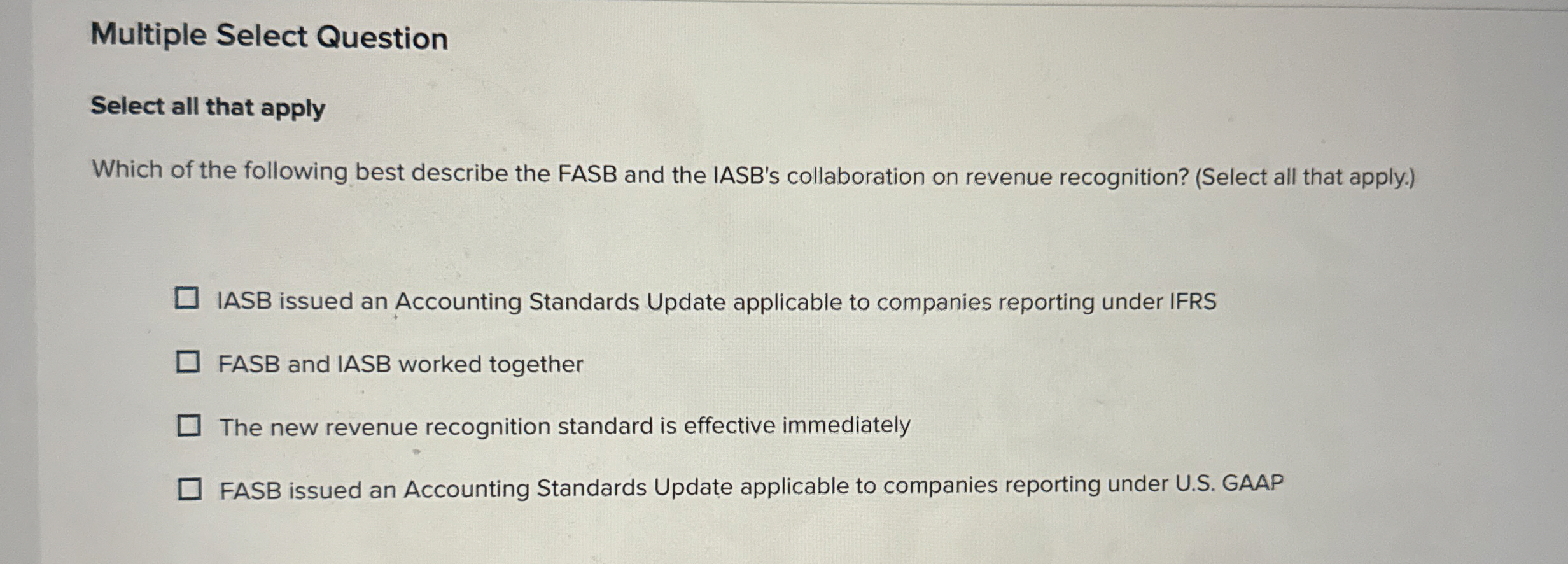 Multiple Select Question Select all that apply