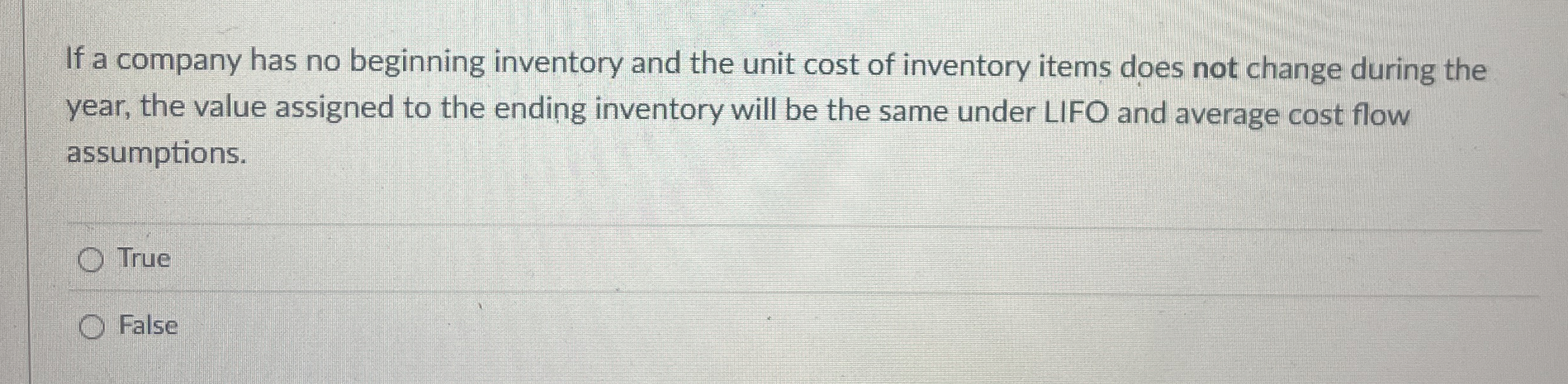 If a company has no beginning inventory and the