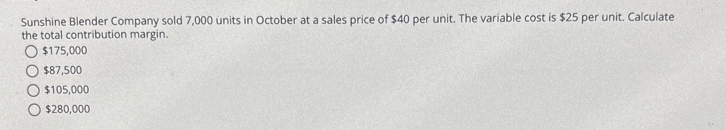 Sunshine Blender Company sold 7 , 0 0 0 units in