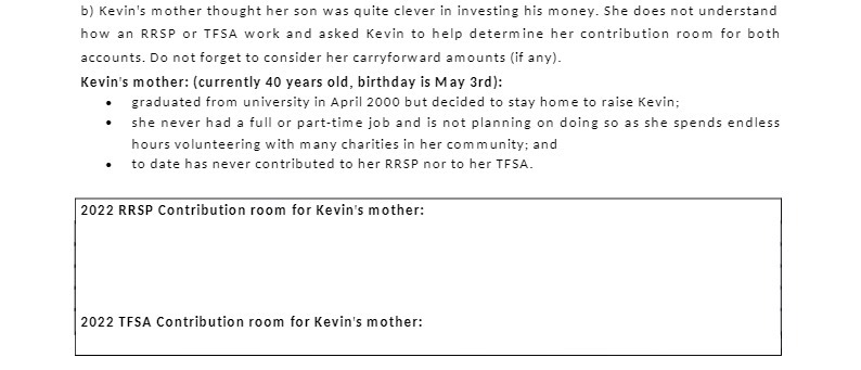 b) Kevin's mother thought her son was quite