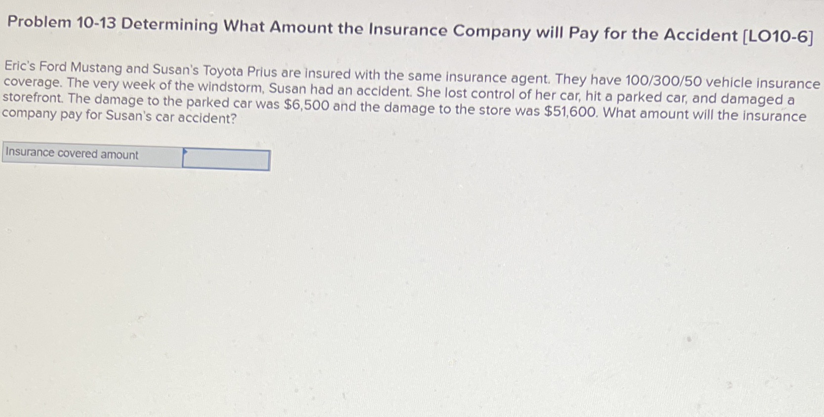 Problem 10-13 Determining What Amount the