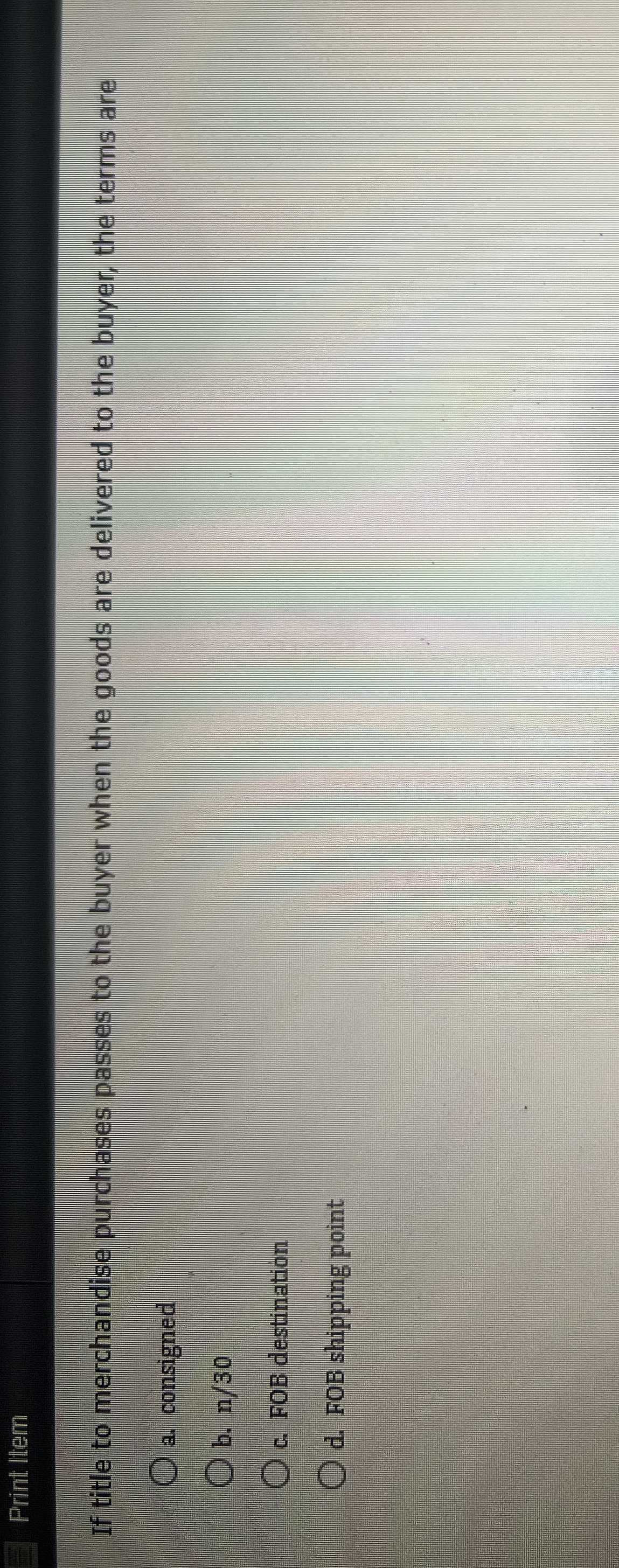 Print Item If title to merchandise purchases