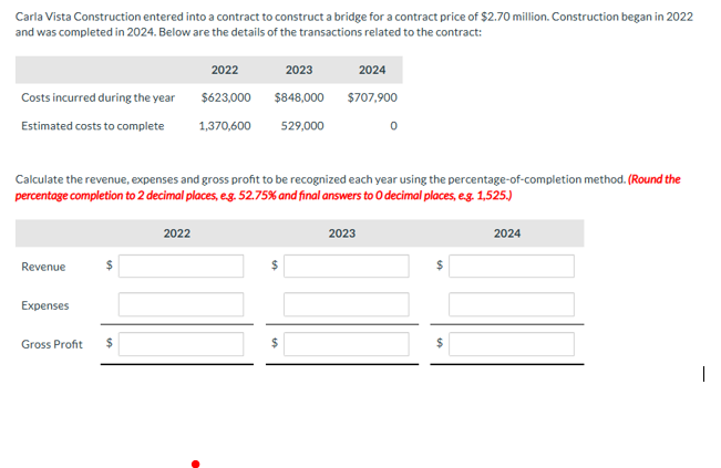 Carla Vista Construction entered into a contract