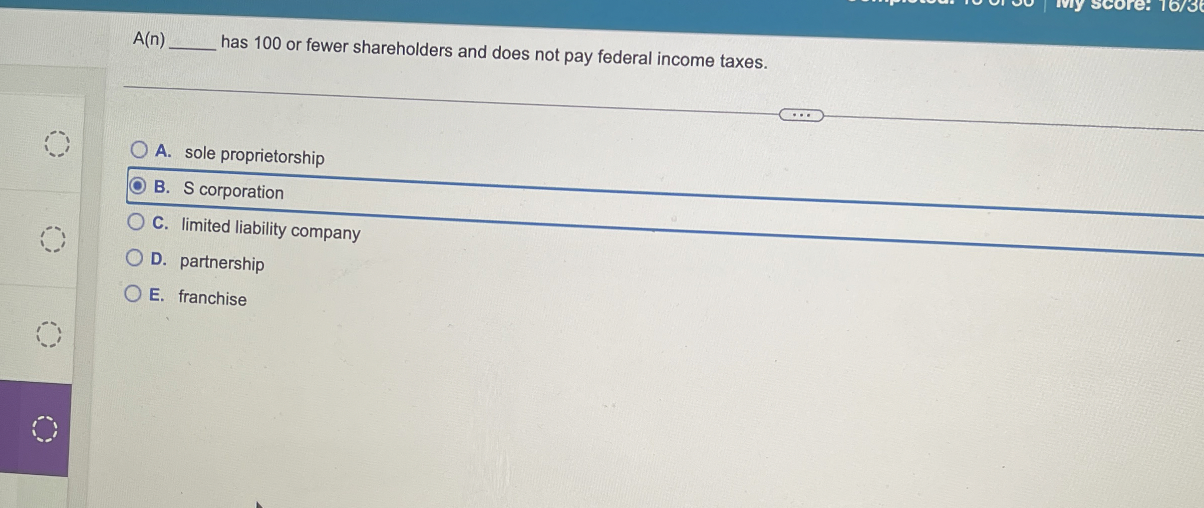 A ( n ) has 1 0 0 or fewer shareholders and does