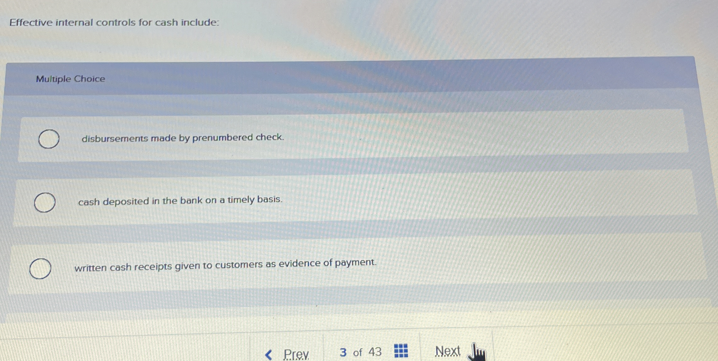 Effective internal controls for cash include: