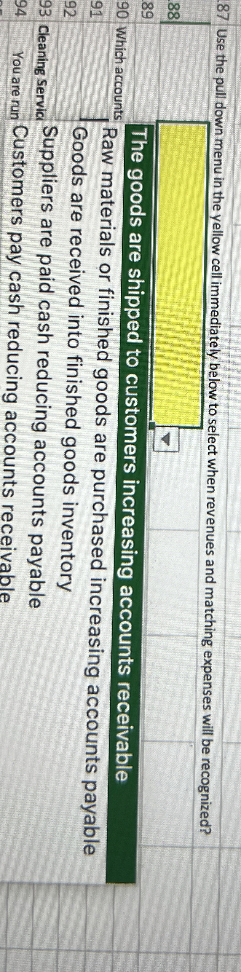 8 7 Use the pull down menu in the yellow cell